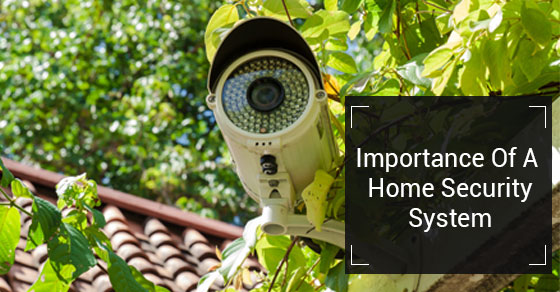 Home Security System Importance