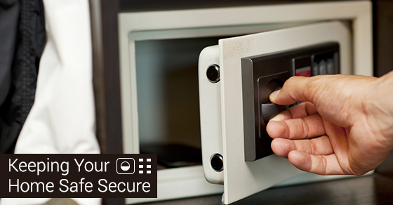 Keeping Your Home Safe Secure