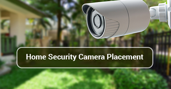 Home Security Camera Placement