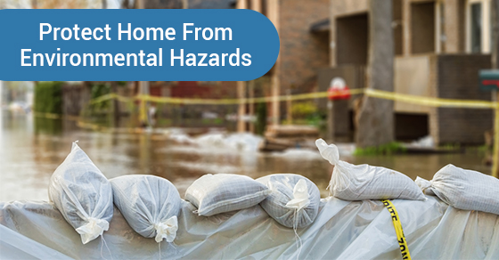 Protect Home From Environmental Hazards