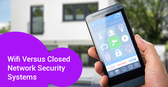 Wifi Versus Closed Network Security Systems