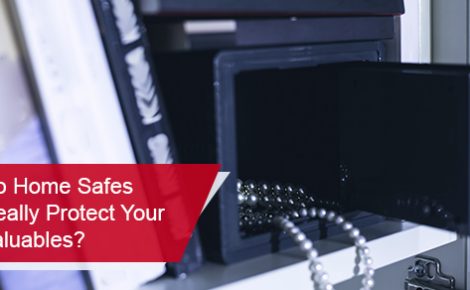 Do home safes really protect your valuables?