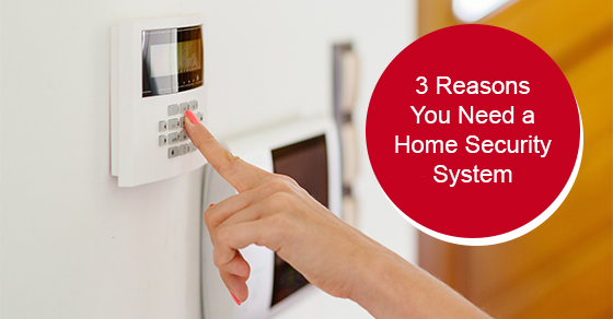 Reasons to get a home security system