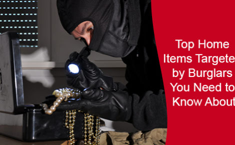 Top home items targeted by burglars you need to know about