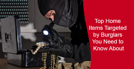 Top home items targeted by burglars you need to know about