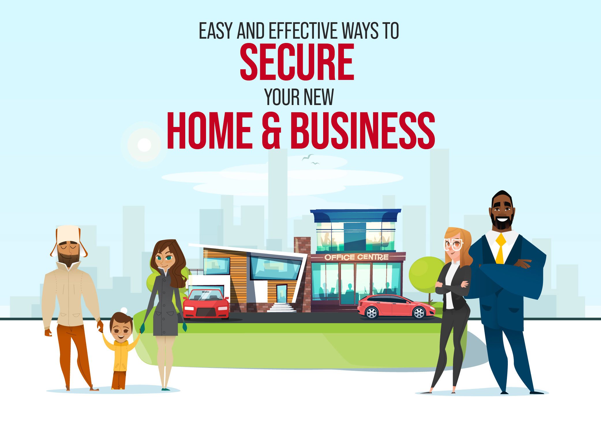 Easy and Effective Ways to Secure Your New Home & Business - CSP Alarms