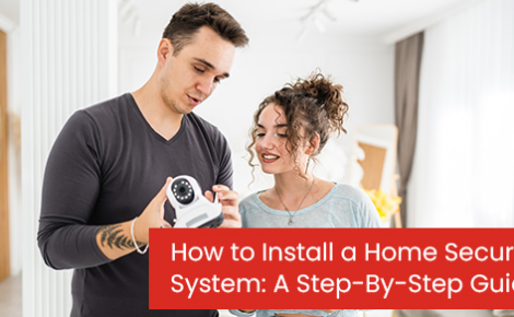 How to install a home security system: A step-by-step guide