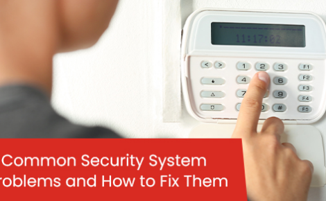 6 common security system problems and how to fix them