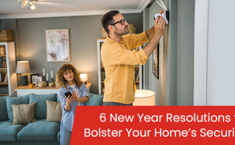 6 new year resolutions to bolster your home’s security