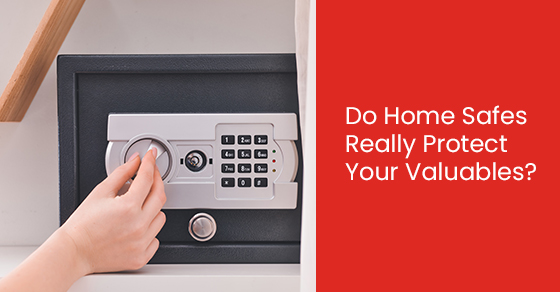 Do home safes really protect your valuables?